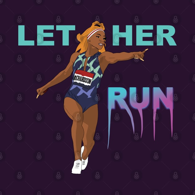 Sha'Carri Richardson Let Her Run! by Hevding