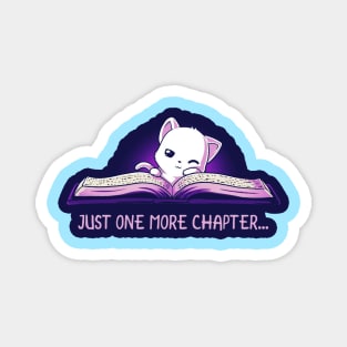 Just one more chapter ! Cute Funny Cat Kitten Reading Book Lover Artwork Magnet