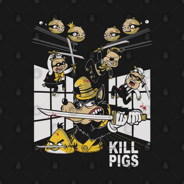 KILL PIGS by FernandoSala