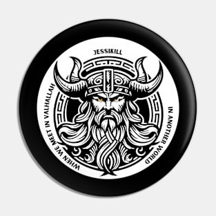 In Another World Valhalla Pin