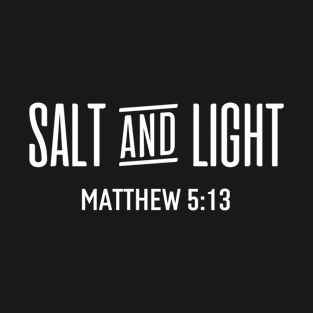 Salt And Light Christian T-Shirt