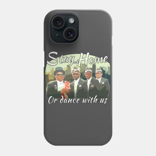 Coffin Dance Meme Quarantine Phone Case