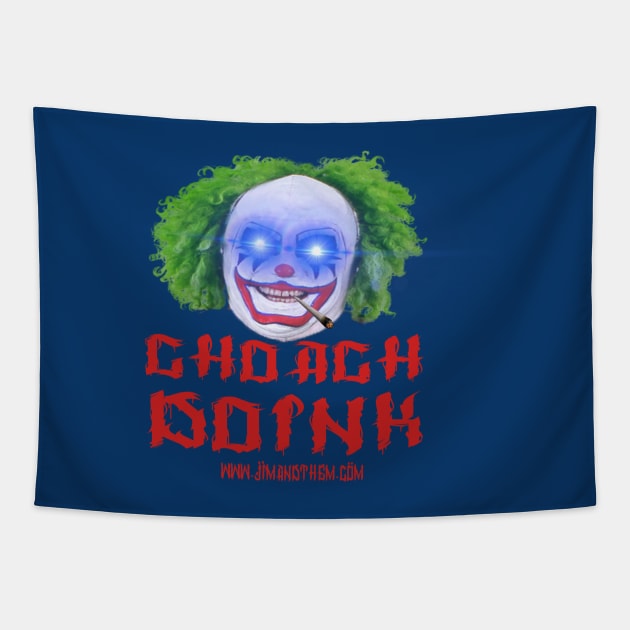 CHOACH DOINK Tapestry by Jim and Them