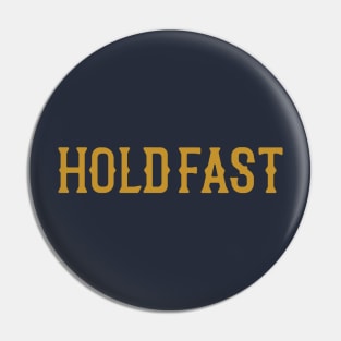 Holdfast Inspirational Graphic Tee Pin