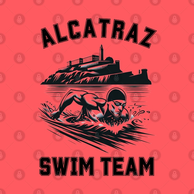 Alcatraz Swim Team | Funny Swim Team Swimming Logo by blueduckstuff