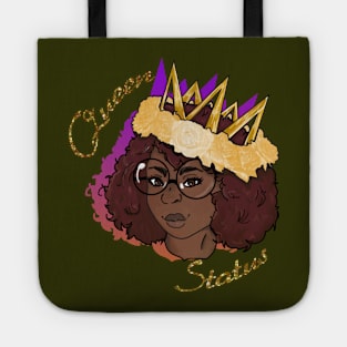 Queen Status Tote