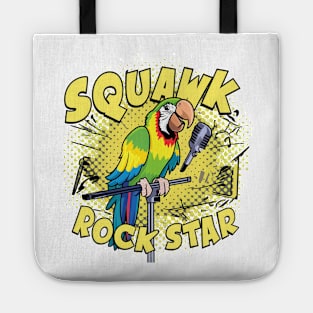 Squawk rock star Tote