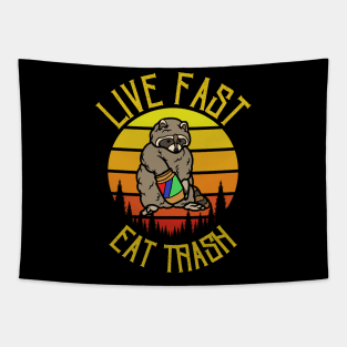 LIVE FAST EAT TRASH Tapestry