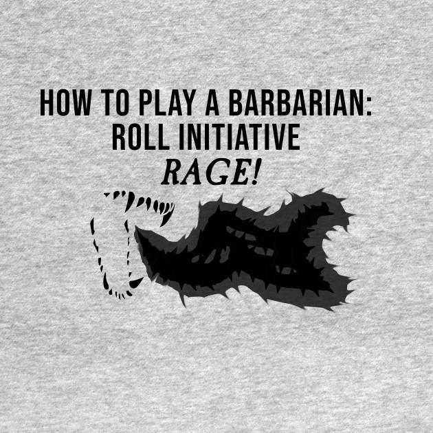 Disover Barbarian Rage - Barbarian - T-Shirt