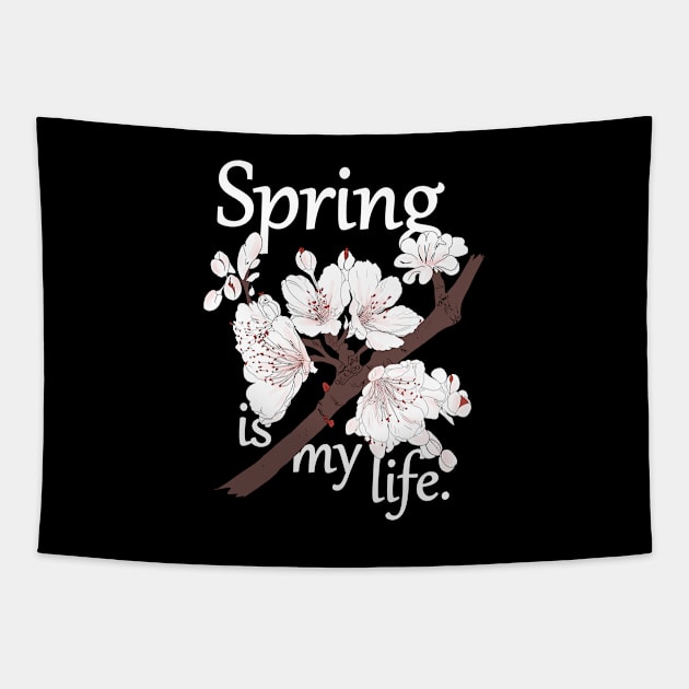 Spring is my life Tapestry by Hot-Mess-Zone