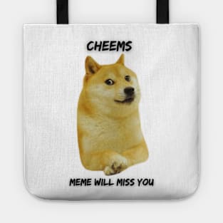 Miss you Cheems Tote