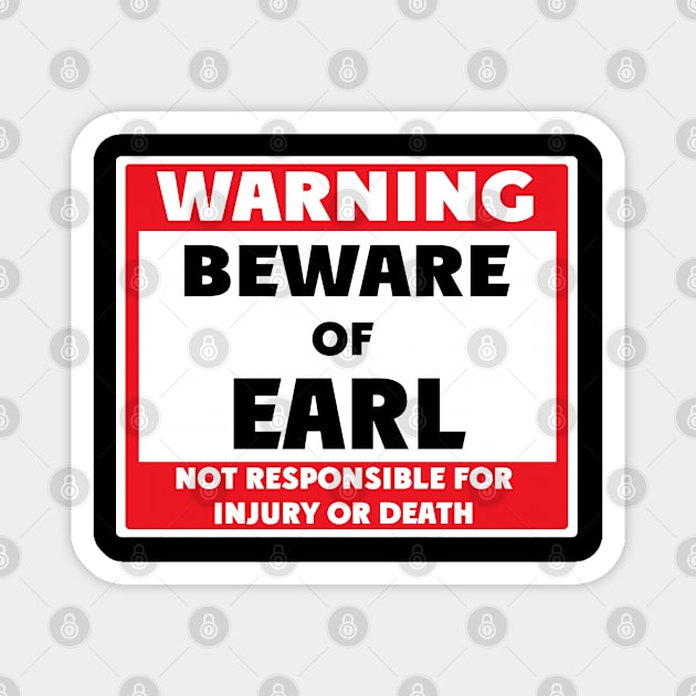 Beware of Earl Magnet by BjornCatssen