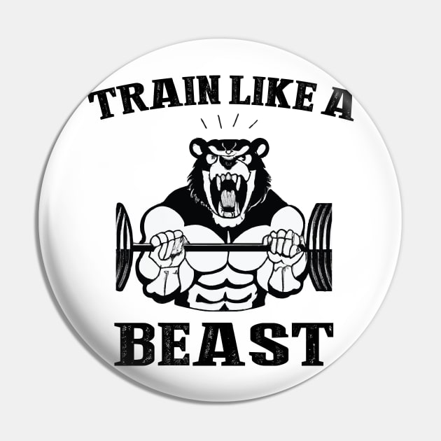 Train like a beast Pin by ddesing