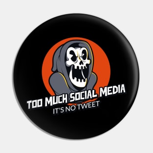 Too much social media Pin