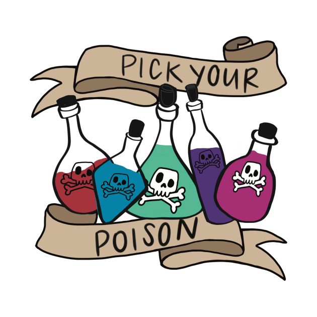 Pick Your Poison by ladystromas