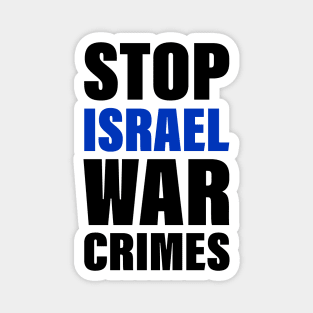 Stop Israel War Crimes | Free Palestine | Bold Text Magnet