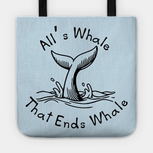 All's Whale That Ends Whale Tote