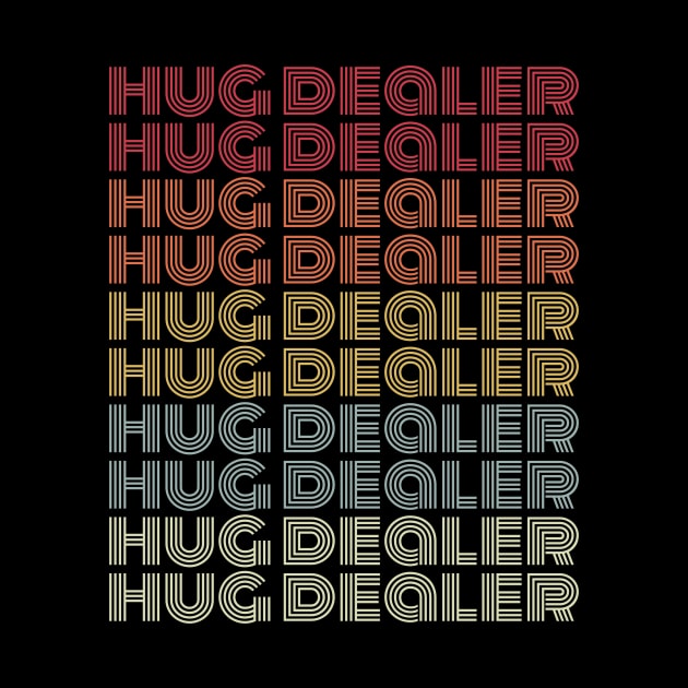 Vintage Like Hug Dealer by ChapDemo