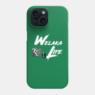 Biker Welaka Life Phone Case