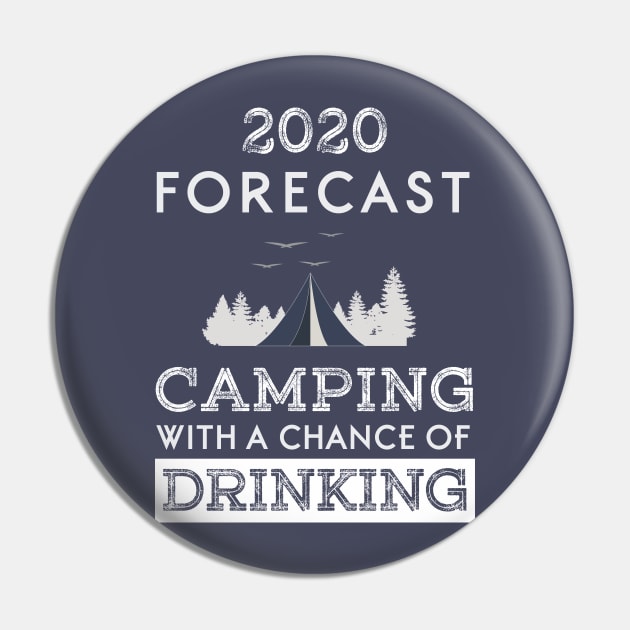 2020 forecast, camping with a chance of drinking Pin by NewUs