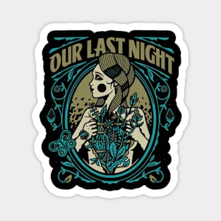 OUR LAST NIGHT BAND Magnet