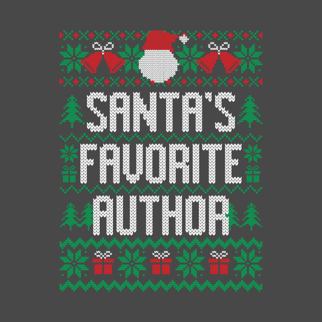 Discover Santa's Favorite Author - Author - T-Shirt