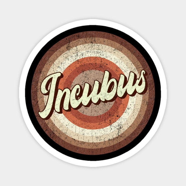 Vintage brown exclusive - Incubus Magnet by roeonybgm