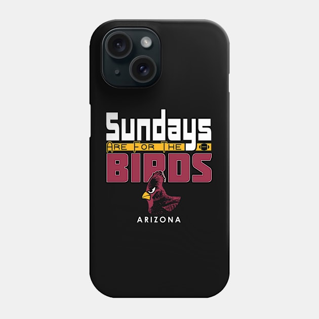 Arizona Football - Sundays Are For The Birds Funny Phone Case by FFFM