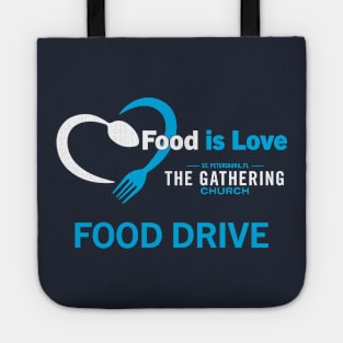 Food is Love Food Drive Tote