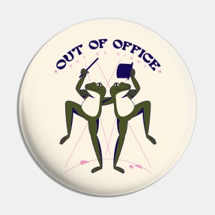 Out of Ofice Pin