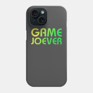 It's not over until it's all JOEVER! Phone Case