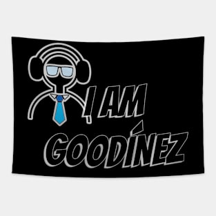 I AM GOODINEZ V2 Tapestry