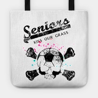 unny Seniors Kiss Our Grass Soccer Goalie Defender Player Gifts Tote