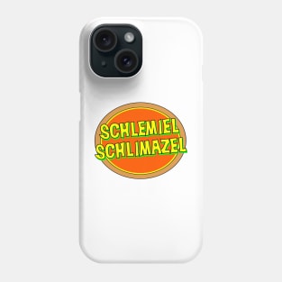 Yiddish: Schlemiel Phone Case