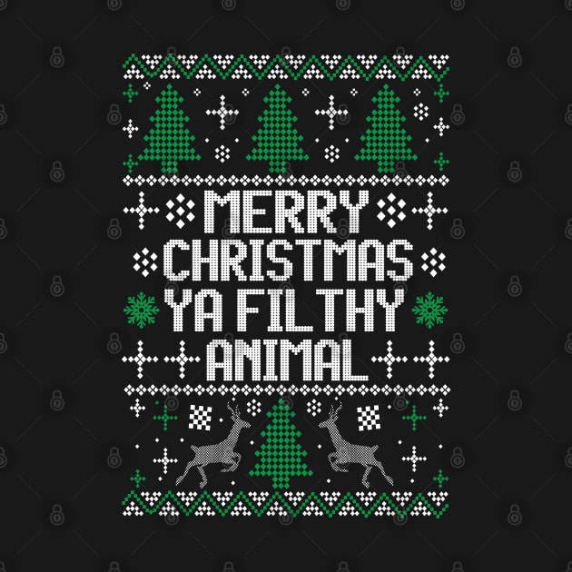 Merry Christmas Ya Filthy Animal by MZeeDesigns