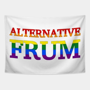 Alternative Frum (Pride Colors) Tapestry