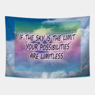 If the sky is the limit print Tapestry