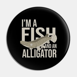 Alligator Gar Fishing T-Shirt | Funny Fisherman Gift Pin