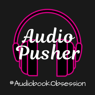 Audio Pusher T-Shirt