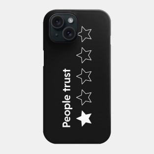 People trust | One star Phone Case