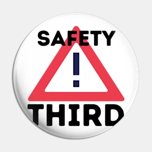 Safety Third Pin