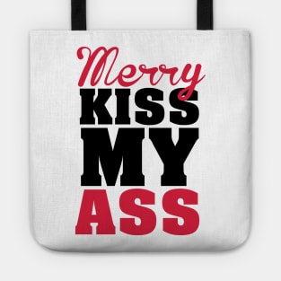 Merry kiss my a**! Tote