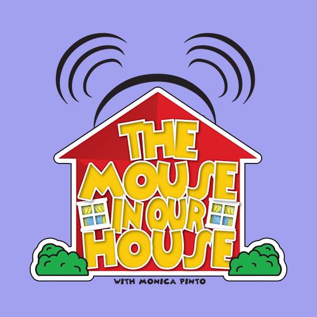 The Mouse In Our House Podcast by themouseinourhouse