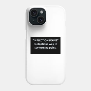 Banned Words Inflection Point Phone Case