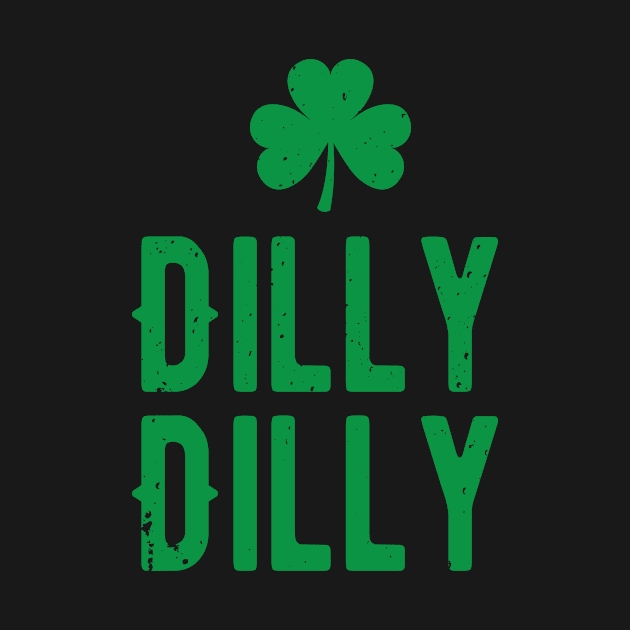 Dilly dilly st patricks day by bojan17779