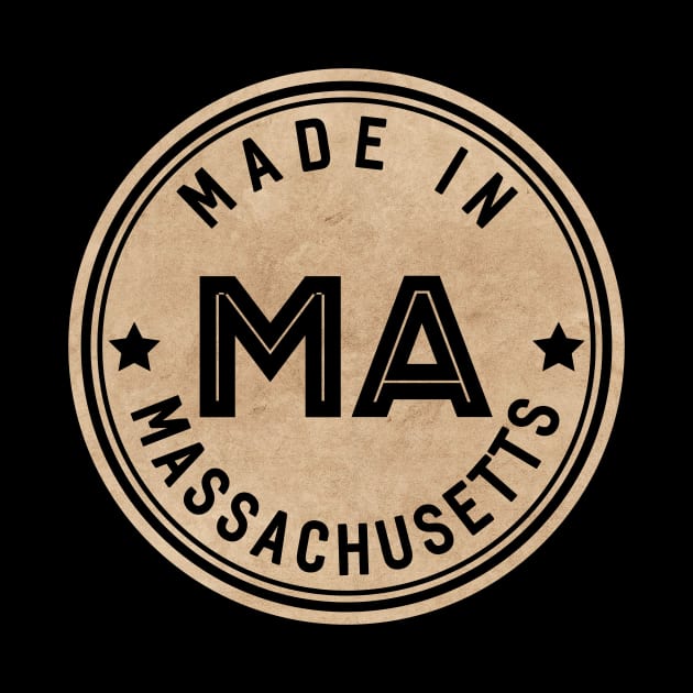 Made In Massachusetts MA State USA by Pixel On Fire