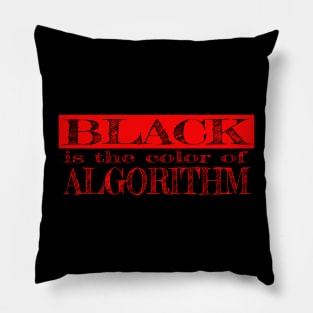 black is the color of algorithm (2) Pillow