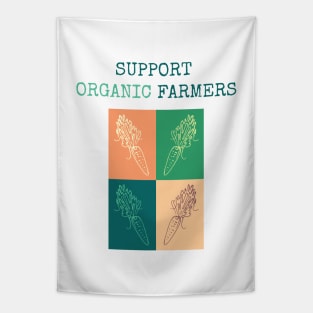 Support Organic Farmers Tapestry