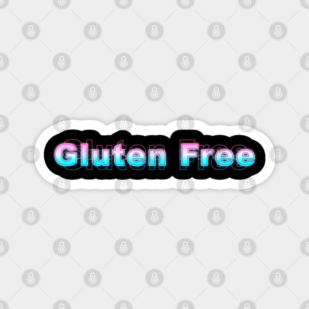 Gluten Free Magnet by Sanzida Design