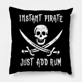 Instant Pirate Just Add Rum Pillow